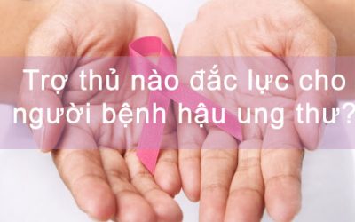(Tiếng Việt) Trợ thủ nào đắc lực cho người bệnh hậu ung thư?